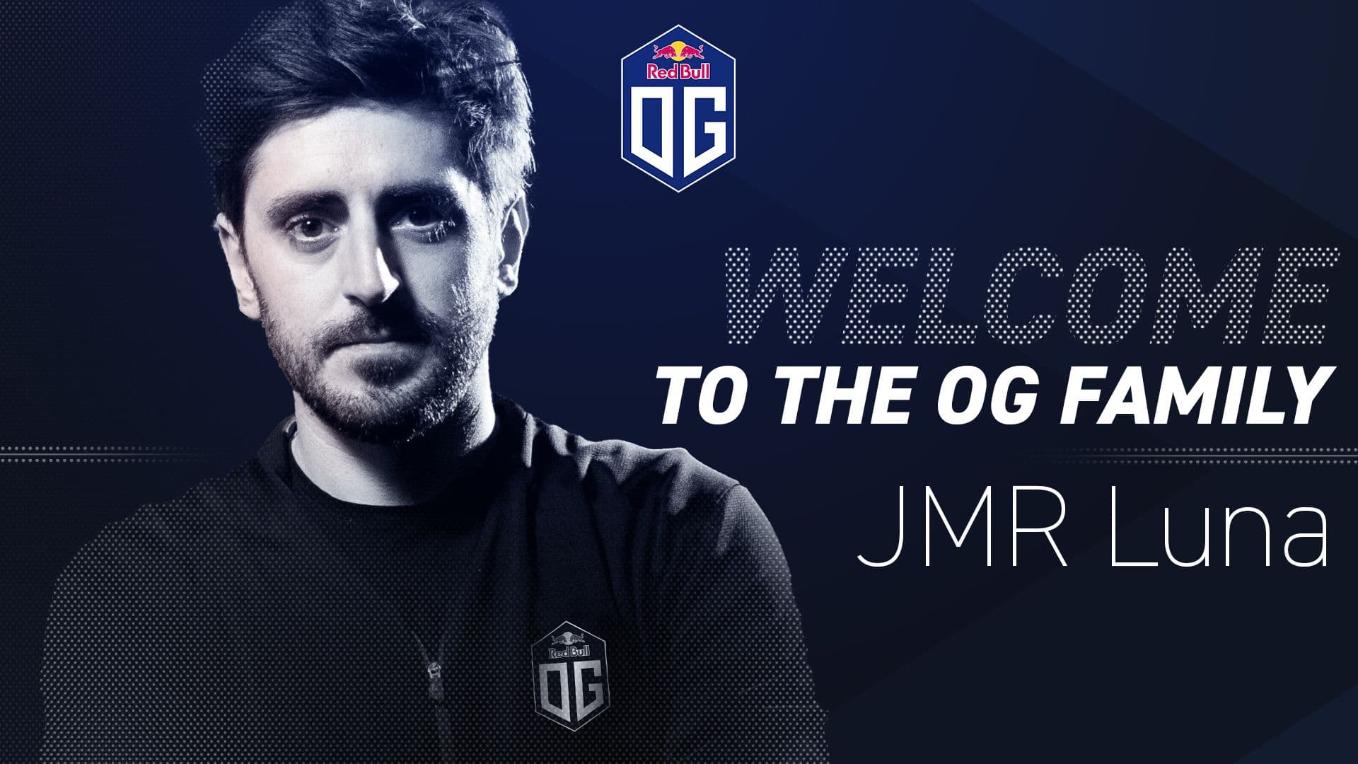Welcome to the OG Family, JMR Luna! OG Esports new CEO